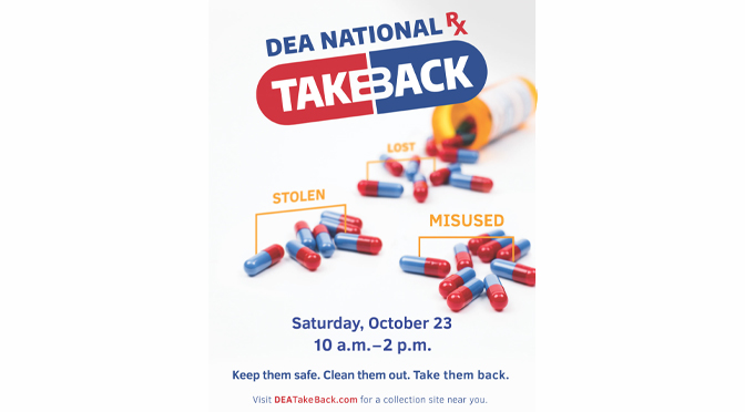 SATURDAY IS DRUG TAKE BACK DAY
