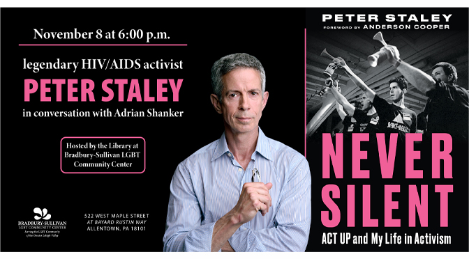 Legendary HIV/AIDS Activist Peter Staley to Speak at Bradbury-Sullivan LGBT Community Center