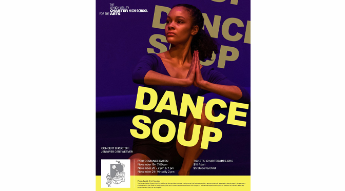 Warm up with some Dance Soup this weekend at the Lehigh Valley Charter High School for the Arts