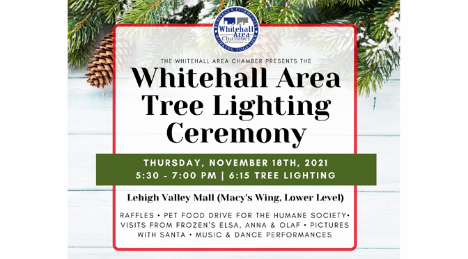 The Whitehall Area Chamber Kicks off the Holiday Season this Thursday at the Lehigh Valley Mall!