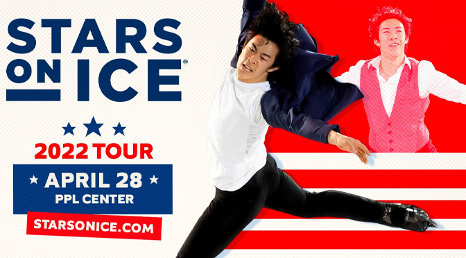 2022 STARS ON ICE TOUR COMING TO PPL CENTER IN ALLENTOWN ON APRIL 28