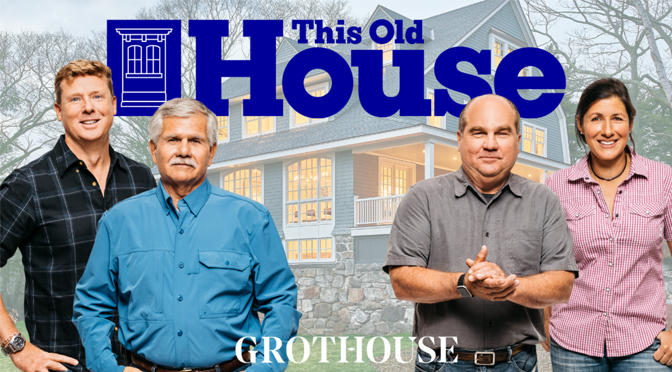 Grothouse Featured On “This Old House”