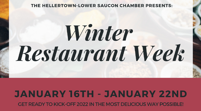 The Hellertown-Lower Saucon Winter Restaurant Week  begins Sunday, January 16th