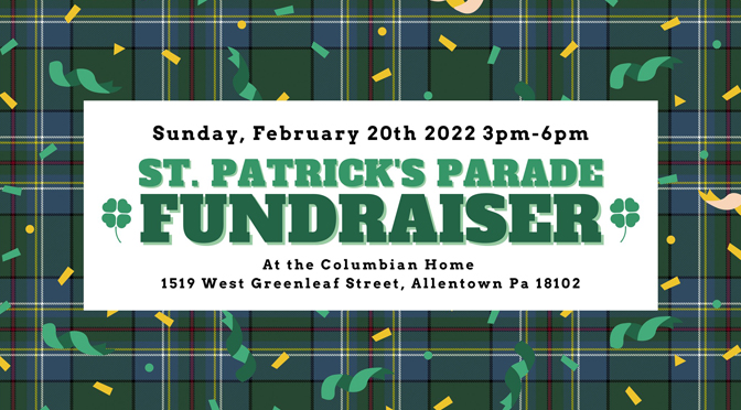 Allentown St. Patrick’s Parade is returning for 2022