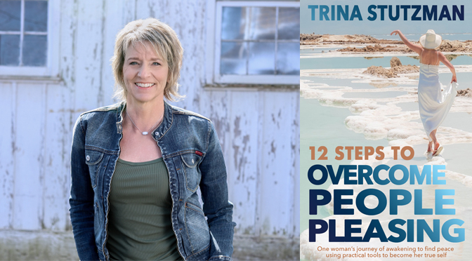 Author, speaker, and sought-after life coach, Trina Stutzman has published her book 12 Steps to Overcome People Pleasing: One Woman’s Journey to Find Peace, Using Practical Tools to Become Her True Self.