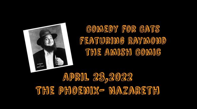FURR to host Comedy for Cats April 23 with Raymond the Amish Comic