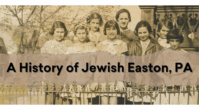 New Jewish History Virtual Tour of Easton