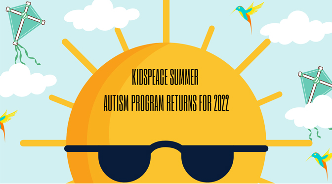 KidsPeace Summer Autism Program Sarah’s Smile Returns as Full-Day Service