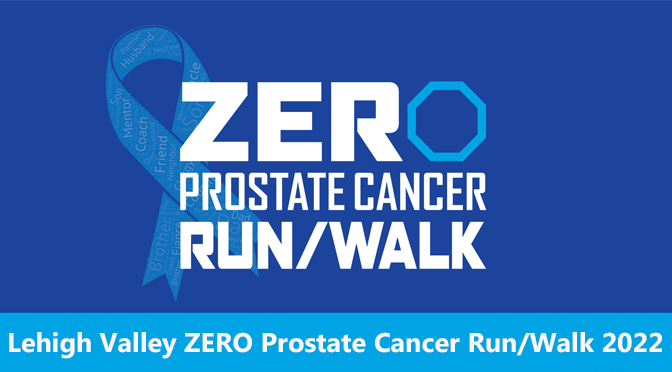 LEHIGH VALLEY JOINS FIGHT AGAINST PROSTATE CANCER