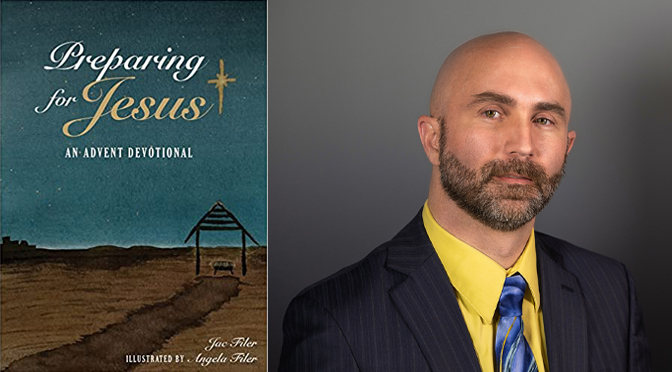 Jac Filer has written his first Advent Devotional book, Preparing for Jesus.