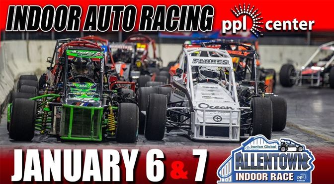 Indoor Racing Returns to Lehigh Valley PPL Center – January 6th and 7th