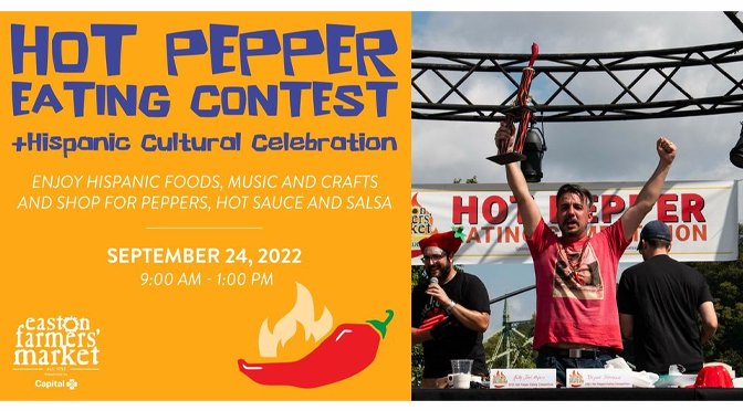 Easton Farmers’ Market: 9/24 Hot Pepper Eating Contest and Hispanic Cultural Day