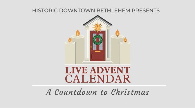 Bethlehem partners with local theater company to enhance Live Advent Calendar