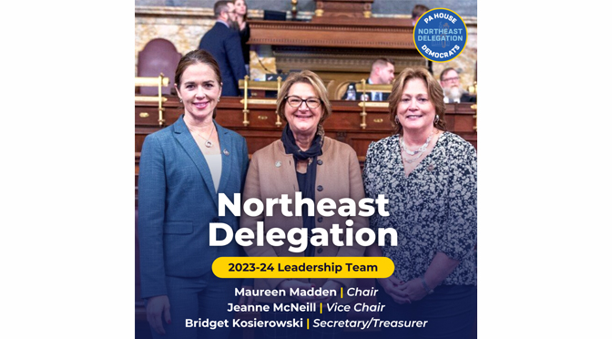 Madden, McNeill re-elected to northeast delegation leadership; Kosierowski added to leadership team