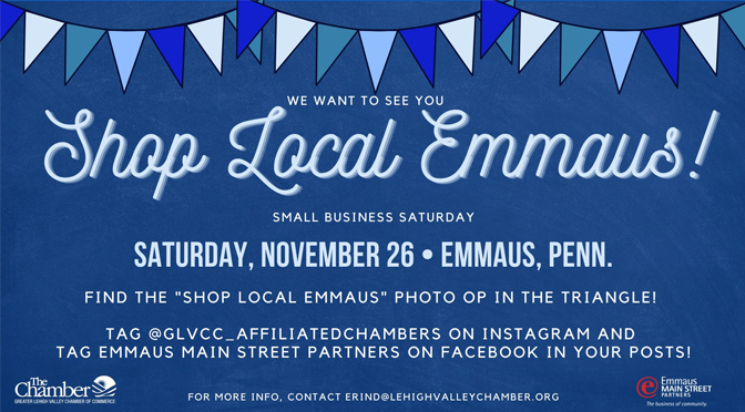 Shop Local, Shop Emmaus! Small Business Saturday