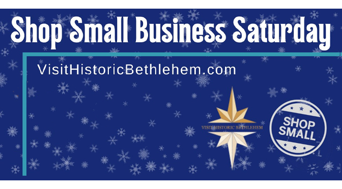 Bethlehem’s Small Business Saturday to hit Pre-Pandemic Numbers for First Time Since 2019