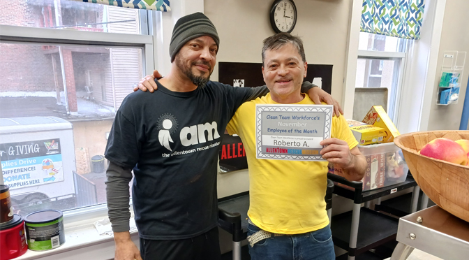 The Allentown Rescue Mission’s Clean Team Workforce Employee of the Month – Roberto A.