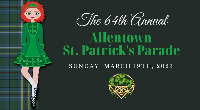 Allentown St. Patrick’s Day Schedule of Upcoming Events