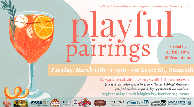 Playful Pairings Chamber Mixer hosted by the Greater Northampton Area and Nazareth Area Chambers of Commerce
