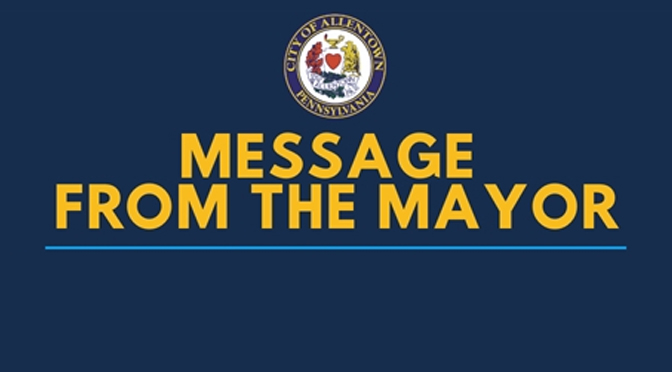 Message from Mayor Tuerk on Recent Violence in Allentown