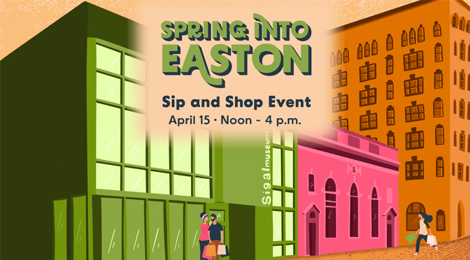 Shop, sip, snack, repeat:  Spring into Easton event returns April 15