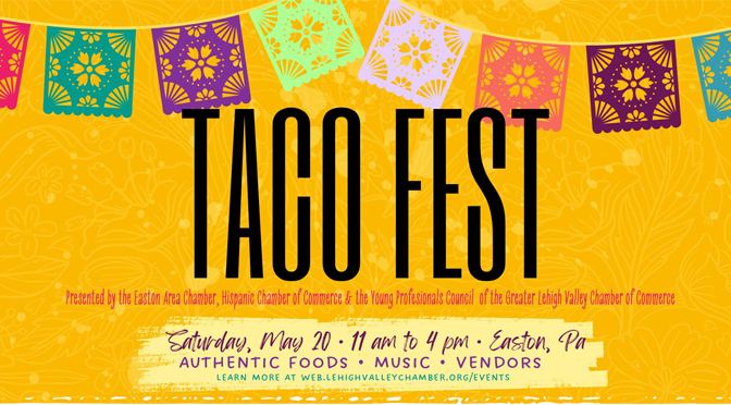 Taco Fest is BACK in Easton!