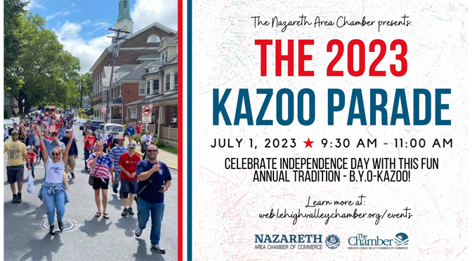 Nazareth Area Chamber of Commerce hosts Kazoo Parade July 1st