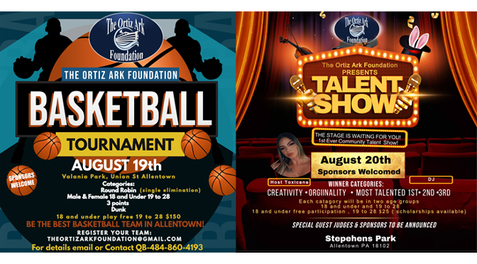 The Ortiz Ark Foundation Hosts the Exciting Basketball Tournament and Talent Show on August 18th & 19th.