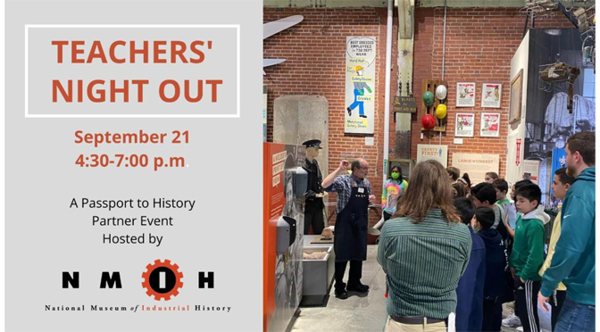 Area History Organizations Will Host a “Teachers’ Night Out” with a Wealth of Resources for Educators – September 21