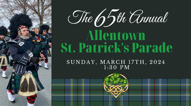 Seven Upcoming Allentown St Patrick’s Parade Events