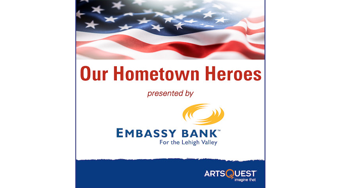 ArtsQuest and Embassy Bank Honor Local Heroes in 14th Annual ‘Our Hometown Heroes’ Photo Display
