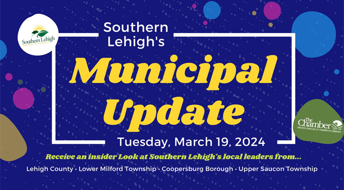 Southern Lehigh Municipal Update: Bringing Community Leaders Together for a Comprehensive Regional Update