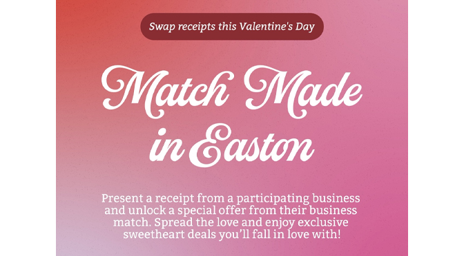 Shoppers and Diners to Discover “A Match Made in Easton” this Valentine’s Month
