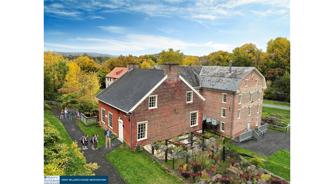 Historic Bethlehem Museums & Sites Receives $500K Through The Save America’s Treasures Grant